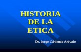 HISTORIA DE LA ETICA - UPAO: Universidad Privada …upao.edu.pe/upload/recursos/pregrado/articulos/mehu/Etica... · Homero escribe la Ilíada y la Odisea ... ejerce la acción y decide
