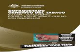 EMPAQUETADO GENÉRICO DEL TABACO - … · acerca del uso de etiquetas adhesivas para el empaquetado de productos de tabaco que no son cigarrillos). Cualquier persona que compre, ofrezca