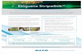 Etiqueta StripeStik - satoeurope.com · durante el proceso de fabricación de las etiquetas Reducción de CO2 3,792 kg durante la incineración del papel soporte Reduzca su huella