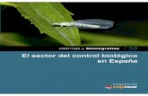 El sector del control biológico en España · Informes y monografías / 33 6 Fundación Cajamar En España, ... Bioformulados cuya materia activa son cepas de hongos antagonistas