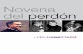Novena del perdón - escriva.orgescriva.org/docs/novenaperdon_nv2.pdf · alegría y con sencillez a la Iglesia, al Romano Pontífice y a las almas, iluminando los caminos de la tierra