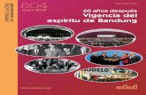 60 años después Vigencia del espíritu de Bandung · La actualidad de Bandung: Por una agenda estratégica de América Latina Monica Bruckmann y Theotonio Dos Santos Actualidad
