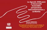 La el Desarrollo Sostenible perspectivas … · perspectivas latinoamericanas y caribeñas . ... o Universalizar derechos, protección social, educación y salud o Impulsar la inclusión