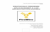 PROTOCOLO FIREWIRE APLICACIONES A LOS MICROCONTROLADORESserver-die.alc.upv.es/asignaturas/LSED/2003-04/0.Firewire/FireWire.pdf · Con un ancho de banda 30 veces superior al conocido