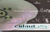 Vanguardia en Transporte y Energía - extranet.cidaut.esextranet.cidaut.es/aplicfile/cidaut/www/catalogo_Cidaut.pdf · pero con una gran demanda de actividad y con el compromiso de