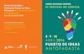 MINERA ESCONDIDA PRESENTA III FESTIVAL DE … · Por tercer año, Minera Escondida tiene la alegría de sumarse a Puerto de Ideas, Festival de Ciencia de Antofagasta, el encuentro