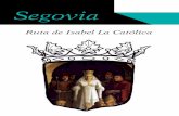 Segoviasegoviaturismo.es/images/folletos_descargas/20130531185154570d22e... · como la del claustro de la catedral encargado a Juan Guas, la del coro, o las re- formas en el palacio