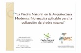 “La Piedra Natural en la Arquitectura Moderna: …³n_de... · “La Piedra Natural en la Arquitectura ... Declaración: mínimo valor esperado para las probetas individuales de