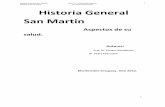 Historia General San Martín Prof. Dr. Enrique … · 1.5 Independencia y Protectorado del Perú o 1.5.1 Gobierno en Perú 1.6 El retiro o 1.6.1 Testamento y muerte ... En el Perú,