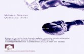  · Micro-currículo ejercicios teatrales 67. Mónica Ximena Quintero Ávila 11 ... cies for the proper functioning of societies in familiar settings, academ-