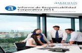 Informe de Responsabilidad Corporativa 2011 - … · Todas las fotografías de este Informe de Responsabilidad Corporativa muestran empleados de Amadeus en sus oficinas ... y pensamiento