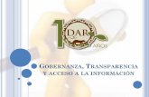 GOBERNANZA RANSPARENCIA Y ACCESO A LA …dar.org.pe/archivos/eventos/talleres_transparencia/050616_cusco/tc... · ESTRUCTURA DE LA PONENCIA ... En 2010 se aprobó una Ley Modelo Interamericana