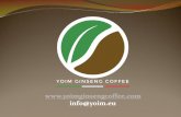 Yoim Giseng Coffe Concesionario de Zona - El primer … · Café Ginseng es una mezcla de café de alta calidad junto con el ... elevado como por ejemplo en España lo es el consumo