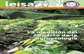 La medición del impacto de la agroecología - leisa-al.org · revista de AGROECOLOGÍA La medición del ... para pequeños productores organizados en Bolivia ... 35 FUENTES 36 TRABAJANDO