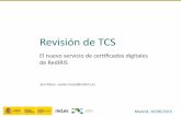 Revisión de TCS · Los certificados emitidos por Comodo no se reemitirán con DigiCert (Al pasar de GlobalSign a Comodo, ... Perfiles de certificados SSL certificates