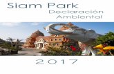 Declaración Amb SP 2017 - siampark.netsiampark.net/medioamb/declaracion_ambiental.pdf · Declaración Ambiental 2017 • Siam ParK 5 Presentación del Siam ParK Historia Siam Park