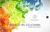 MÉXICO EN COLOMBIA - embamex.sre.gob.mxembamex.sre.gob.mx/colombia/images/stories/boletines/boletinmayo.… · A Cita con el Cine Latinoamericano 2015 Mayo MÁS EN: • IDARTES.