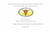 D S D Ing. Ricardo Iván Gottret Ríos. II-2011virtual.usalesiana.edu.bo/web/contenido/dossier/22011/959.pdf · tecnología actual se dispone de un elemento, llamado transistor, que