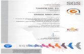 €¦ · SGS Certificado EM 5/18836 El sistema de gestión de TANDEM HSE, C/ 140-146, 08018 Barcelona ha sido evaluado y certificado en cuanto al cumplimiento de los requisitos de