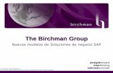 The Birchman Group - AUSAPEausape.es/ausape/Archivo/...AUSAPE.../p_birchman.pdf · La solución Es aquella que permite el procesamiento de cantidades ... • Aplicaciones SAP Powered