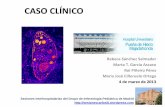 CASO CLÍNICO - Sesiones interhospitalarias del Grupo de ... · CASO CLÍNICO Rebeca Sánchez ... durante el embarazo? 1er T 2º T TOXOPLASMOSIS 3er T VIH ... Hemólisis (en deficiencia