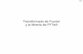 Transformada de Fourier y la librería de FFTw3calebrascon.info/AR/Topic4/04.3-Fourier.pdf · una sumatoria de un coseno y un seno que reciben como entrada un ángulo. 25/89 Relación