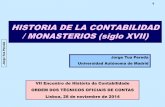 HISTORIA DE LA CONTABILIDAD / MONASTERIOS … · Autores, personas importantes 5. a TÉCNICA Y ORGANIZACIÓN ... La contabilidad de los monasterios es un ejemplo muy claro de las