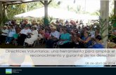 Directrices Voluntarias: una herramienta para ampliar el reconocimiento y garantía de ... · 2015-08-25 · • Promueve los derechos de las comunidades rurales pobres fortaleciendo