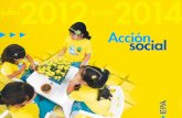 2 Acción social julio 2012 - junio 2014 - epa.biz · Maracay, Puerto La Cruz, Maracaibo, Maturín y Punto Fijo. EPA además es pionera en Venezuela incorporando el formato de homecenter.