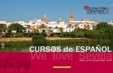Cursos de Español We love Sevilla - studydestiny.com · Estamos en el centro histórico de Sevilla, en el barrio de Santa Cruz y junto a la Giralda, la Catedral y el Alcázar. Comparte