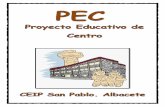 PEC. Proyecto Educativo de Centro CEIP San Pablo. …ceip-sanpabloalbacete.centros.castillalamancha.es/sites/ceip... · PEC. Proyecto Educativo ... 8.1 Desarrollo de la habilidad