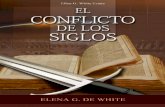El Conflicto de los Siglos (2007) - egwwritings …GC).pdf · Capítulo 2—La fe de los mártires ... Capítulo 19—Una profecía signiﬁcativa ... [En esta edición de EL CONFLICTO