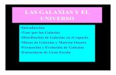 LAS GALAXIAS Y EL UNIVERSO - astro.puc.cllinfante/fia0111_1_15/Archivos_PowerPoint/12... · •Expansión del Universo •Estructuras de Gran Escala . Características de Galaxias