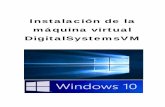 Instalación de la máquina virtual DigitalSystemsVMfmstream.uab.es/.../v2/Manuales/VirtualBox-Windows-10_Esp.pdf · La instalación de la máquina virtual DigitalSystemsVM en un