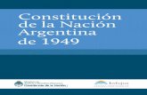 Constitución de la Nación Argentina - saij.gob.ar NACIONAL 1949 digital... · Constitución de la Nación Argentina de 1949 1ra. edición - Octubre 2014 Editorial Ministerio de
