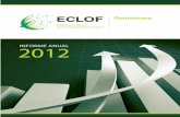 Instituciones y Personas - ECLOF | Dominicana ... ANUAL 2012.pdf · metas de crecimiento. ... en su cartera y demás indicadores financie-ros, ... en la Asamblea y el Consejo de Eclof