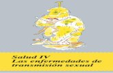 TRANSMISION SEXUAL:Maquetación 1 - inmujer.gob.es€¦Es transmitida por contacto sexual. No se contagia por el uso de servicios pábli- cos, toanas, etc. Síntomas NO siempre existen,