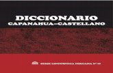 Diccionario Capanahua ~ Castellano - sil.org · años cabal testimonio de pedagogía cívica. Hoy no podemos negarnos a esta evidencia. Las últimas décadas nos han enseñado cuánto