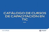 CATÁLOGO DE CURSOS DE CAPACITACIÓN EN TICinfopuc.pucp.edu.pe/wp-content/uploads/2018/08/CursoExtProfesional... · Presupuestos y Control Presupuestal con MS Excel ... rramienta