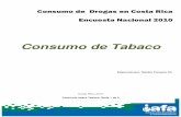 Consumo de Tabaco - icd.go.cr · Elaborado por: Sandra Fonseca Ch. Costa Rica, 2012 Fascículo sobre Tabaco. ... Desamparados (1-5, 7,10-12), Escazú, Goicoechea, Montes de Oca, Mora