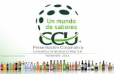 Compañía Cervecerías Unidas S.A. Noviembre, 2013ccuinvestor.com/wp-content/uploads/IR_Presentation_Español... · 1 Disclaimer Las declaraciones realizadas en este documento que