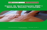 Curso de Quiromasaje MDF I Método Doctor Ferrándiz · De aquí el aumento de los centros de estética, Gimnasios, etc. ... •Musculos cintura escapular y extremidades superiores