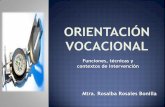 Mtra. Rosalba Rosales Bonilla - Orientación vocacional · la que se visualizan los obstáculos en la toma de decisión, los intereses, aptitudes, etc. ... 9.Conocer desarrollo evolutivo