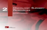 2 O reSOurceS ncOlOgic Surgery · Antecedentes El desarrollo de la cirugía robótica es el resultado directo de numerosos esfuerzos colaborativos, como la cirugía por ... El primer