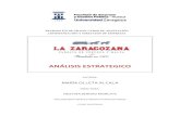 ANÁLISIS ESTRATEGICO - usfx.bo · los productos del grupo: La Zaragozana como productora de cerveza, la envasadora de aguas y refrescos COBECSA y la distribuidora BEBINTER. El desarrollo