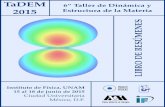 Resumenes-TaDEM2015 - ICF-UNAM Acceso … · libertad de átomos y fotones. La condensación de Bose-Einstein abrió nuevas posibilidades en el estudio de los fenómenos cuánticos