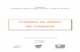 CUADERNO DE ABORDO DEL FORMADOR - …educpop-droits.eu/es/wp-content/uploads/2015/04/... · PRESENTACION Este cuaderno de abordo tiene como objetivo convertirse en un documento de