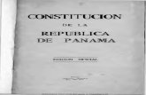 CONSTITUCION DE 190… · CONSTITUCION. DE LA. REPUBLICA DE PANAMA. EDICION OFICIAL. P. anama. I. mprenta. N. acional. R. eq. 1481-1937. eeeeeR. CONSTITUCION . DE LA . REPUBLICA DE