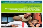 Mecanismos de resiliencia en los niños, niñas y ...wbgfiles.worldbank.org/documents/hdn/ed/saber/supporting_doc... · Se utilizó el marco conceptual de resiliencia educativa del