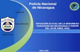 Policía Nacional de Nicaragua · La prevención, persecución ... La estrategia de muro de contención ha sido exitosa, incluso eliminando rutas para el trasiego y comercio de drogas